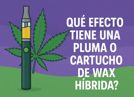 Qué efecto tiene una pluma o cartucho de wax híbrida