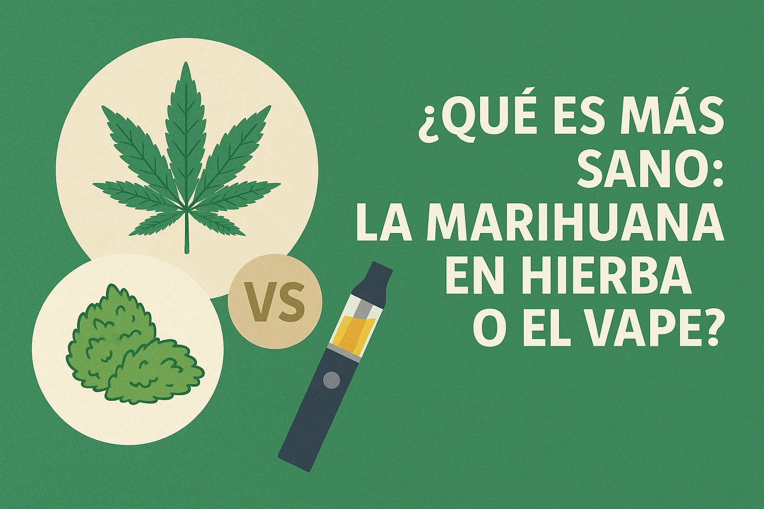 qué es más sano vapear o fumar marihuana